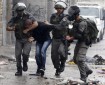 الاحتلال يعتقل ثلاثة مواطنين من محافظة الخليل جنوب الضفة