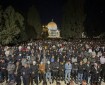45 ألف مصل صلاتي العشاء والتراويح في رحاب المسجد الأقصى المبارك